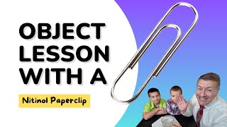 Object Lesson with the Paperclip [upl. by Dunc615]