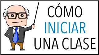 Cómo INICIAR una Clase [upl. by Pleione]