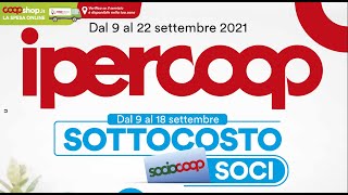 Volantino ipercoop dal 9 al 22 settembre 2021 [upl. by Darum790]