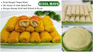 RESEP RISOL MAYO  DENGAN RESEP KULIT ANTI SOBEK amp PECAH  Paling Mudah100 Berhasil Untuk Pemula [upl. by Ahsaela]