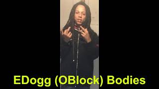 EDogg OBlock Bodies [upl. by Eramal629]