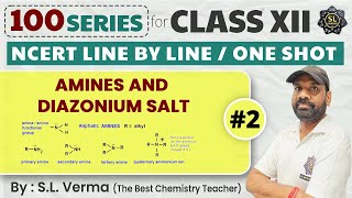 quotComprehensive Guide to Amines And Diazonium Salt  Organic Chemistry  SL Verma Sirquot [upl. by Enitsua]