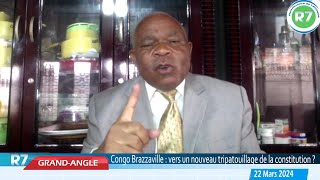 CONGO BRAZZAVILLE  VERS UN NOUVEAU TRIPATOUILLAGE DE LA CONSTITUTION [upl. by Arabele]