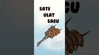 sate ulat sagu🤩 popon sateulatsagu papua indonesianfood [upl. by Nordna]