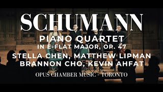 SCHUMANN Piano Quartet  OPUS Chamber Music – Toronto  Chen Lipman Cho Ahfat [upl. by Dragoon]