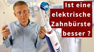 Ist eine elektrische Zahnbürste besser als eine Handzahnbürste 2021 [upl. by Bolt]