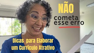 Não cometa esses erros quando elaborar o seu CURRÍCULO [upl. by Gudren98]