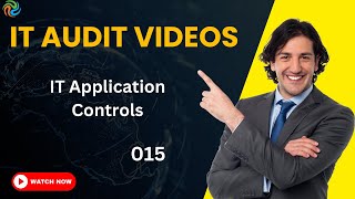 IT Application Controls ITAC With Example  IT Audit Videos [upl. by Rofotsirk318]