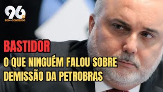 Bastidor O que disse até agora sobre a saída de Jean Paul Prates da Petrobras [upl. by Asilim]