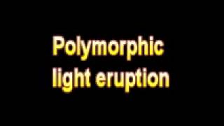 What Is The Definition Of Polymorphic light eruption Medical School Terminology Dictionary [upl. by Larimore774]