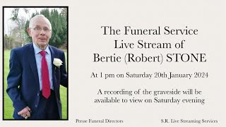 The Funeral Service Live Stream of Bertie Robert Stone on Saturday 20th January at 1 pm [upl. by Ahsoet226]