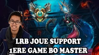 BO Master Game N°1  LRB JOUE NAMI  Ranked de Bisou [upl. by Barrington]