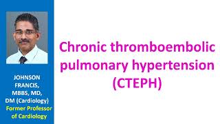 Chronic thromboembolic pulmonary hypertension CTEPH [upl. by Siuraj919]