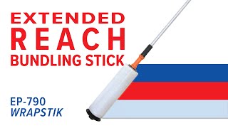 Extended Reach Bundling Stick [upl. by Siraved]