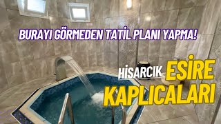 BURASINI LİSTENİZE EKLEYİN  Esire Termal Kaplıca Apartları  Gezdikçe Bilelim Hisarcık [upl. by Gaskin]