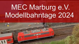 Marburger Modellbahntage 2024 Besuch beim MEC  Marburg [upl. by Rehm]