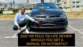 2022 VW POLO TSI LIFE REVIEW  SHOULD YOU GET A MANUAL OR AUTOMATIC FOR YOUR FIRST CAR [upl. by Yraeg218]