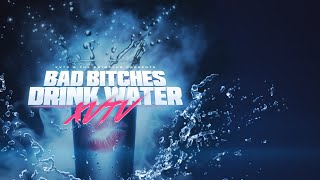 BAD B DRINK WATER EP 8 ACTING AN A [upl. by Mackenie]