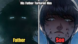 New Manhwa His ToxicAbusive Father Turned Him Into A Monster Who Is Way Out Of Control [upl. by Reitman218]