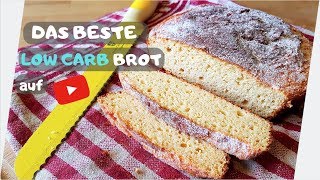 DAS BESTE LOW CARBLOW FAT BROT AUF YOUTUBE  Rezept amp Nährwerte [upl. by Aciraa]