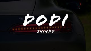 Shindy  Dodi Lyrics [upl. by Kreindler]