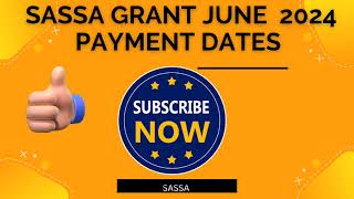 SASSA Payments Dates for June 2024 [upl. by Franz245]