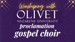 Grace Community  Olivet Nazarene University Proclamation Gospel Choir [upl. by Ierna61]