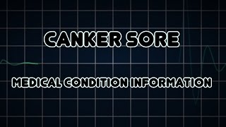 Canker sore Medical Condition [upl. by Henni790]