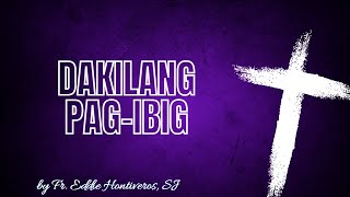 Dakilang Pagibig  Hontiveros Lyrics Video  Awitin sa Panahon ng Kwaresma at Mga Mahal na Araw [upl. by Irab]