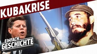 Die Kubakrise und Spionage im Kalten Krieg I DER KALTE KRIEG [upl. by Allys]