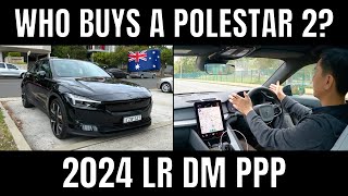 Who buys a Polestar 2 in Australia 2024 Performance Dual Motor LR [upl. by Bonne]