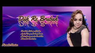 Dūh Re Brubah by Stehensa Stephen  Karaoke Version [upl. by Llessur]