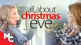 All About Christmas Eve  Full Movie 2023  Romantic Christmas  Haylie Duff [upl. by Aicek288]