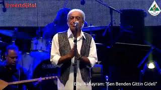 Edip Akbayram Sen Benden Gittin Gideli [upl. by Teria]