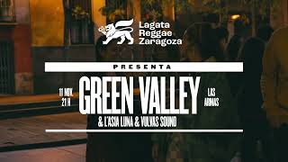 Green Valley  LAsia Luna  Vulvas Sound Lagata Reggae Zaragoza 11 Noviembre 2023 [upl. by Terris746]