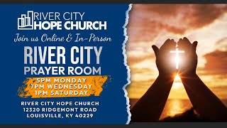 01•22•24 River City Prayer Room  Louisville KY [upl. by Riorsson642]