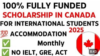 Fully Funded Scholarship for International students In Canada 🍁 No Ielts or Toefl [upl. by Huff611]