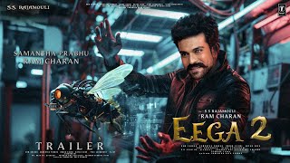 EEGA 2  Hindi Trailer  S S Rajamouli  Ram Charan  Samantha Prabhu  Sudeep Kichcha  Makkhi 2 [upl. by Dicks]