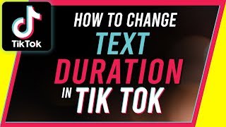 How To Add Text On TikTok For Different Times  Change Text Duration [upl. by Haidebez]