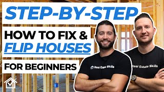 How to Start Flipping Houses as a Beginner STEP BY STEP [upl. by Watters511]