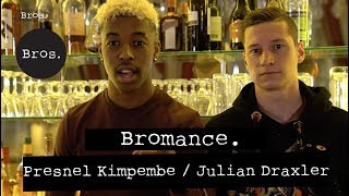 JULIAN DRAXLER  PRESNEL KIMPEMBE  Bromance  Brüderschaft in Paris 👬⚽🔴🔵 [upl. by Nedda]