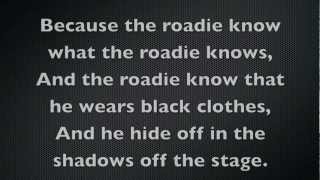 Tenacious D  Roadie Lyrics [upl. by Enelyaj]