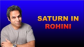 Saturn in Rohini Nakshatra in Vedic Astrology [upl. by Zeph]