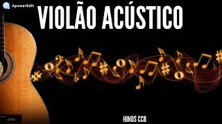 Hinos CCB Tocado Violão Acústico [upl. by Carol410]