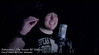 Disturbed  The Sound Of Silence Vocal Cover by Vidar Helander [upl. by Novy874]