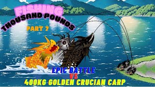 Fishing for Ten Thousand Pounds Epic Battle VS 400kg golden crucian carp P2 GoldenBigCarp Fishing [upl. by Analos]