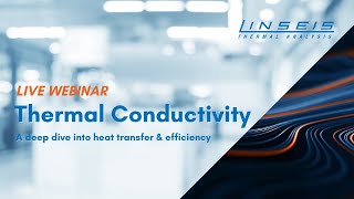 Thermal Conductivity  Live Webinar [upl. by Yatnwahs143]