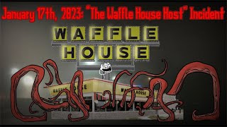 Trollge “The Waffle House Host” Incident [upl. by Mila478]