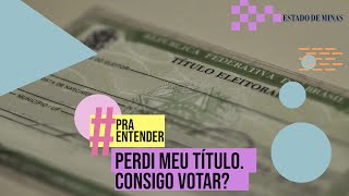 Perdi meu título e agora Consigo votar Vídeo explica [upl. by Tirrag]