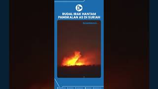 Rudal Irak Hantam Pangkalan AS di Suriah [upl. by Aratak]